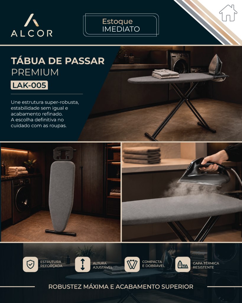 LAK-005 – TÁBUA DE PASSAR ROUPA PREMIUM